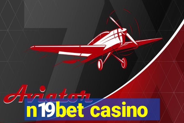 n19bet casino