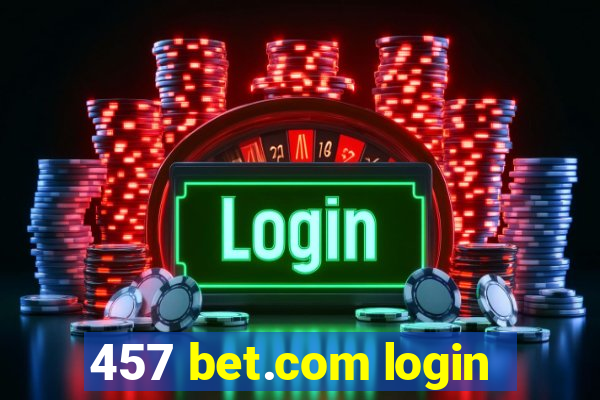 457 bet.com login