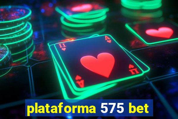 plataforma 575 bet