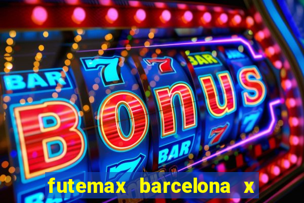 futemax barcelona x real madrid