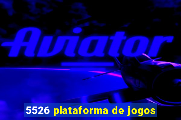 5526 plataforma de jogos