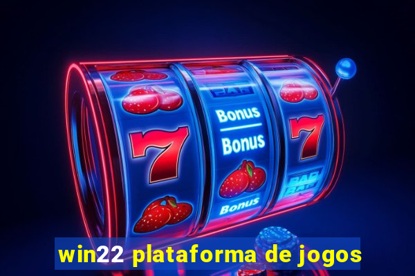 win22 plataforma de jogos