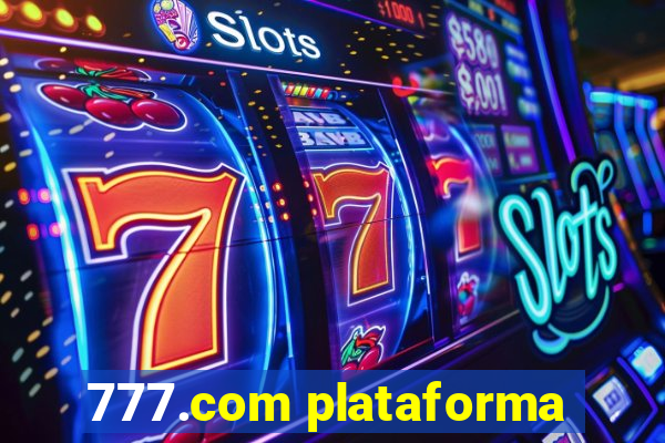 777.com plataforma