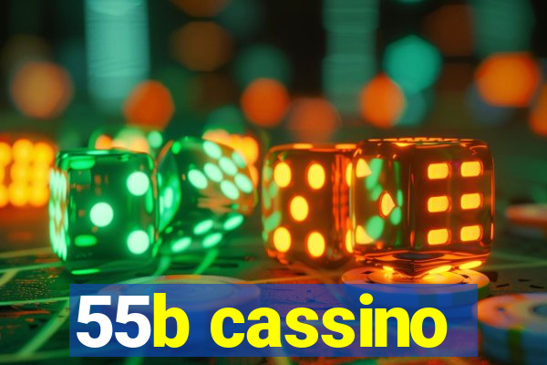 55b cassino