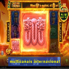 multicanais internacional