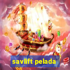 savlift pelada