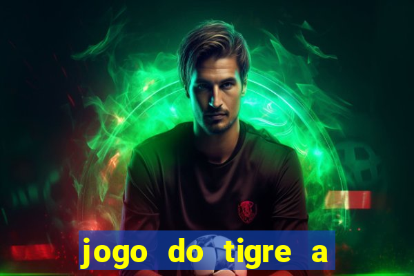 jogo do tigre a partir de 5 reais