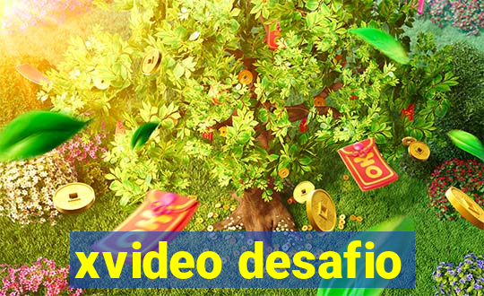 xvideo desafio