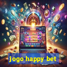 jogo happy bet