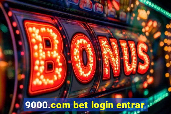 9000.com bet login entrar