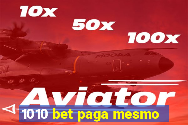 1010 bet paga mesmo