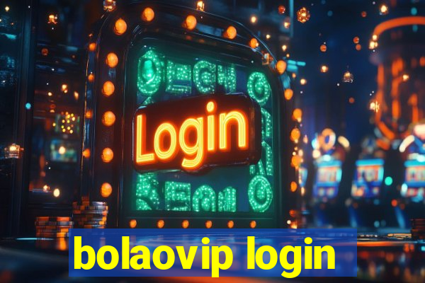 bolaovip login