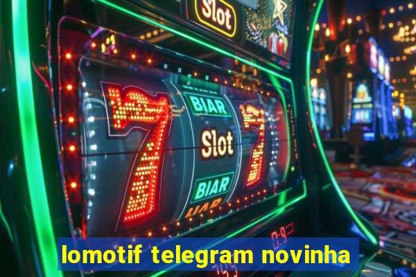 lomotif telegram novinha