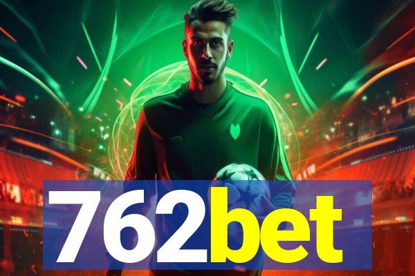 762bet