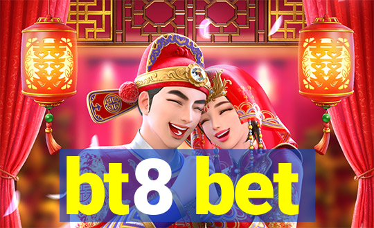 bt8 bet