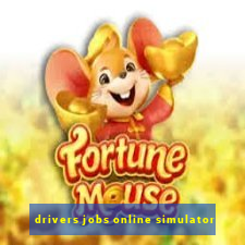 drivers jobs online simulator