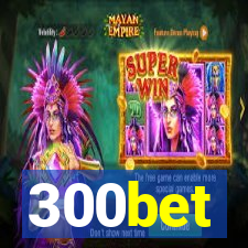 300bet