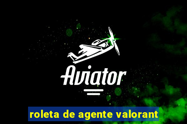 roleta de agente valorant