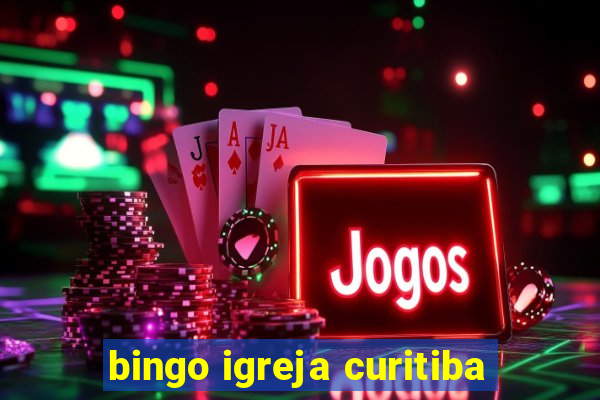 bingo igreja curitiba