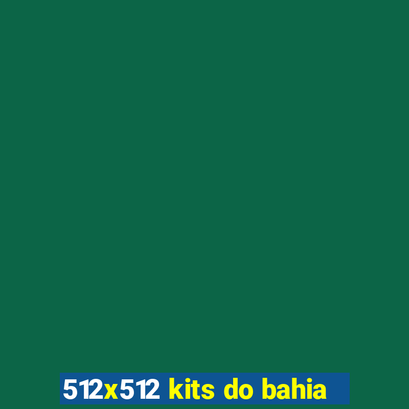 512x512 kits do bahia