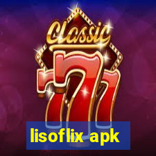 lisoflix apk