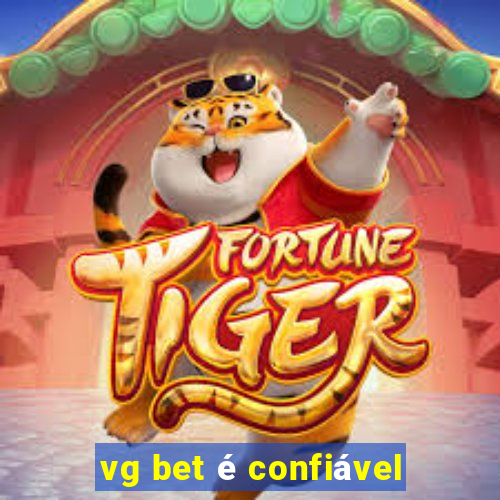 vg bet é confiável