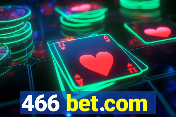 466 bet.com