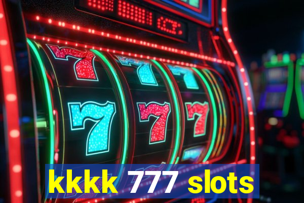 kkkk 777 slots