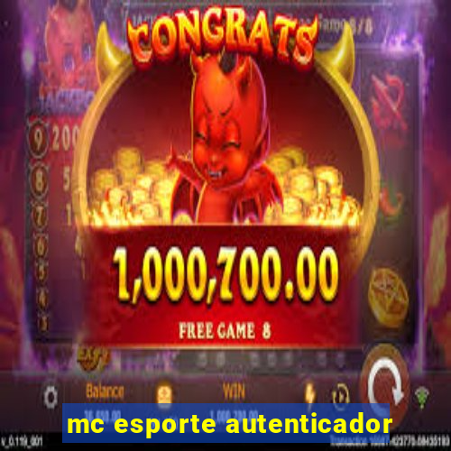 mc esporte autenticador