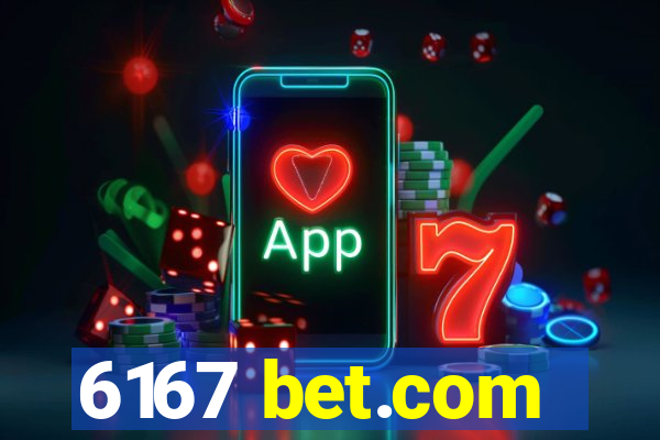 6167 bet.com