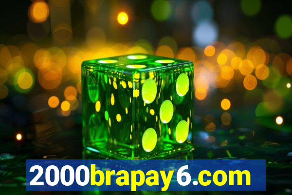 2000brapay6.com