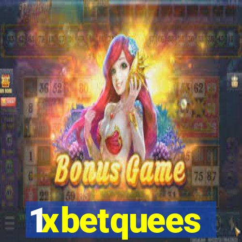 1xbetquees