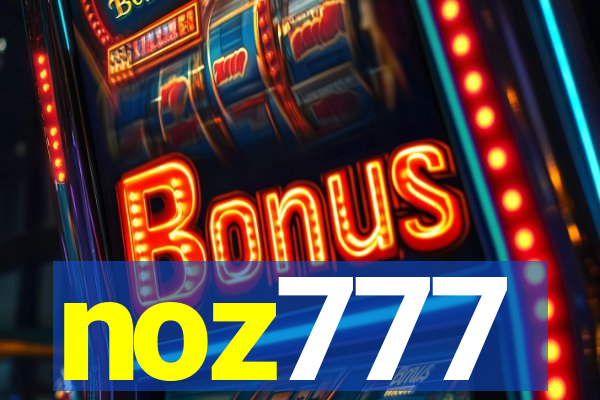 noz777