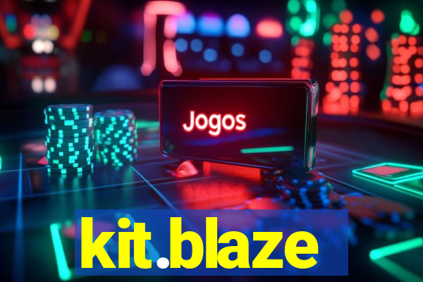 kit.blaze