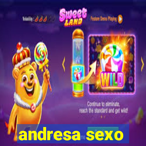 andresa sexo