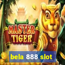 bela 888 slot