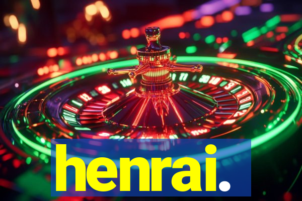 henrai.