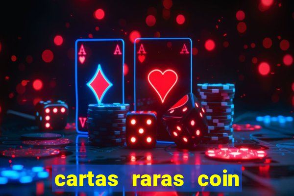 cartas raras coin master 2024