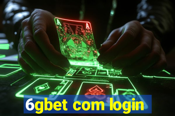 6gbet com login