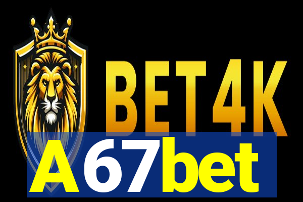 A67bet