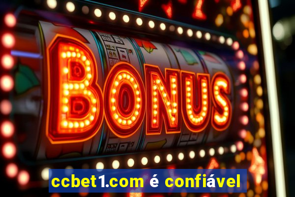 ccbet1.com é confiável