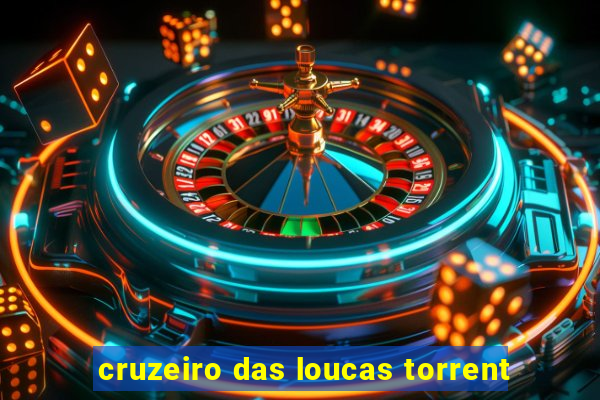 cruzeiro das loucas torrent