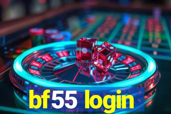 bf55 login