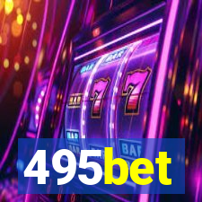 495bet