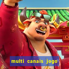 multi canais jogo do flamengo