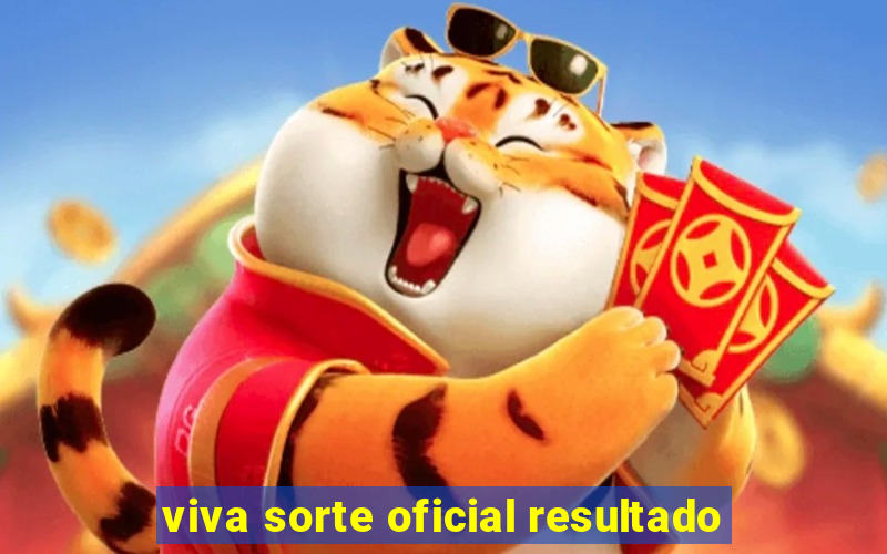 viva sorte oficial resultado