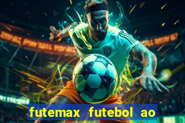 futemax futebol ao vivo sem anuncio