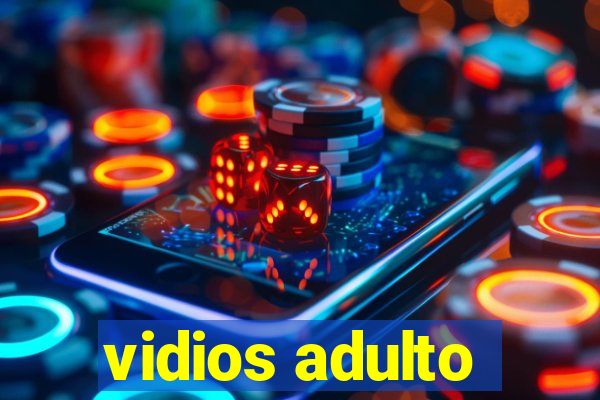 vidios adulto