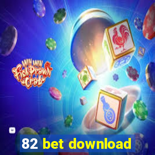 82 bet download