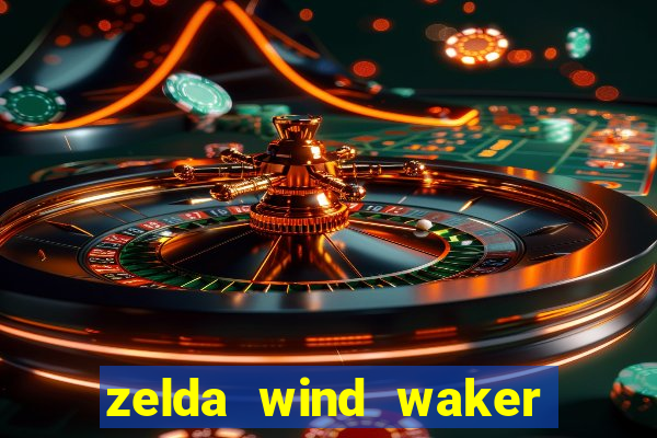 zelda wind waker rom pt br